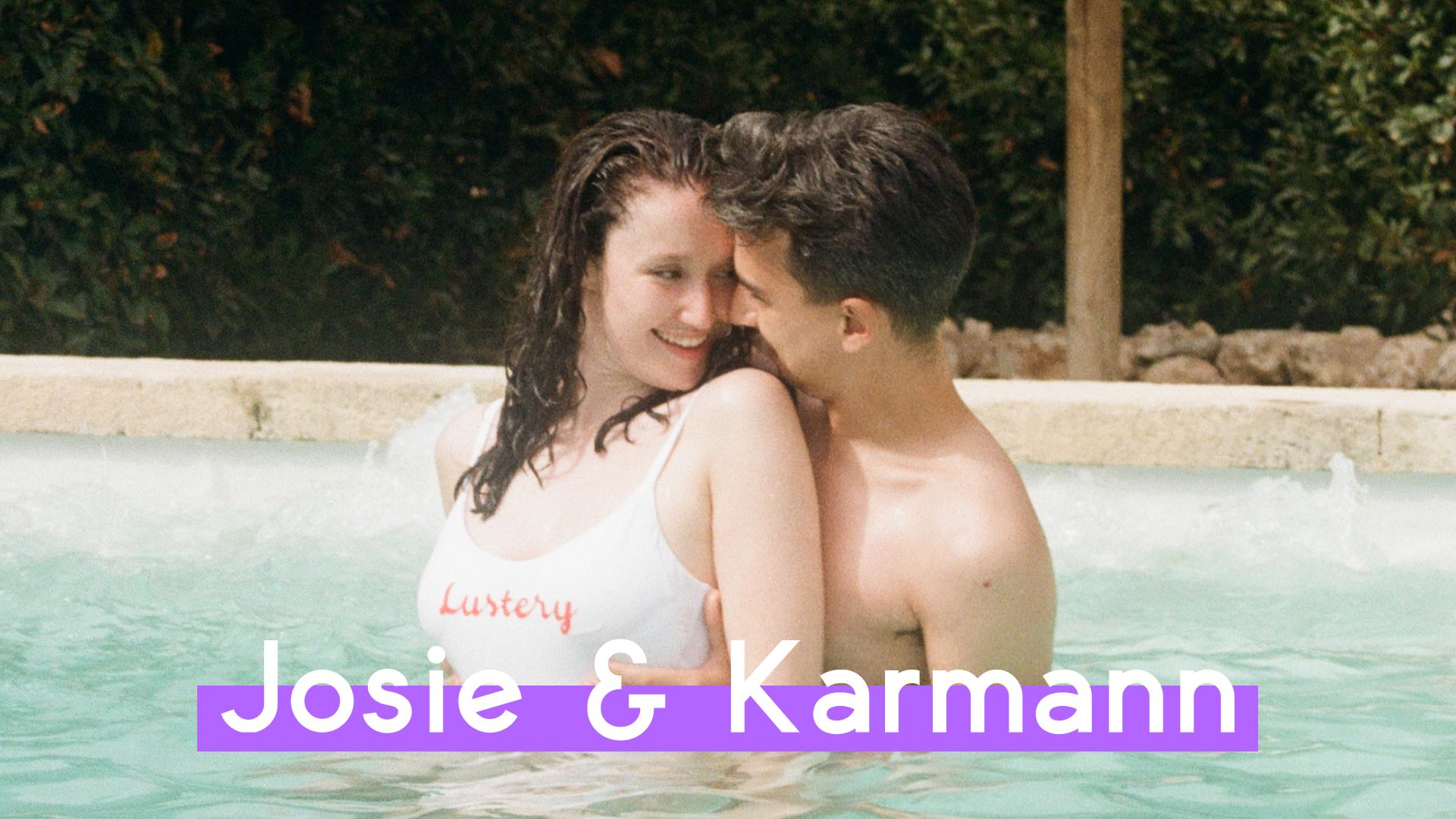 Meet Josie & Karman