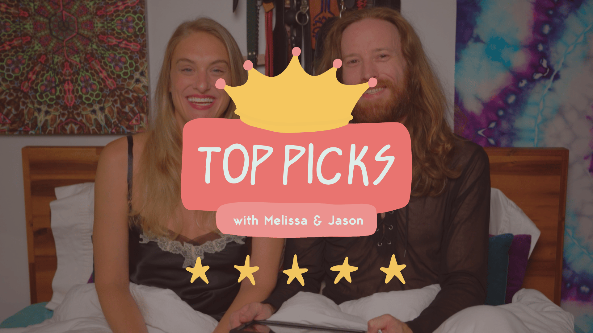 Melissa & Jason's Top 5 Lustery Videos